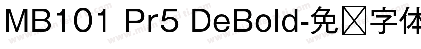 MB101 Pr5 DeBold字体转换